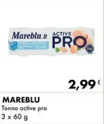 Iper Tosano MAREBLU Tonno active pro 3 x 60 g offerta