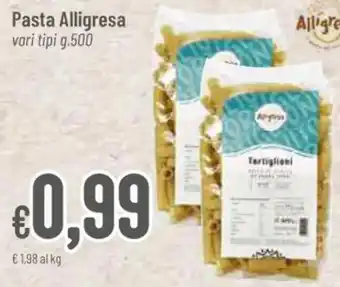 Pan Pasta Alligresa vari tipi g.500 offerta