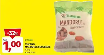 DPiù TUKANO MANDORLE SGUSCIATE offerta