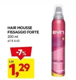 DPiù HAIR MOUSSE FISSAGGIO FORTE offerta