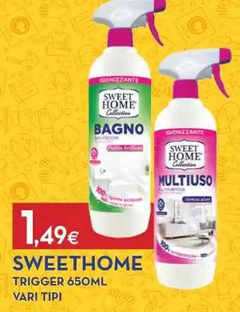 Proshop SWEETHOME TRIGGER 650ML VARI TIPI offerta