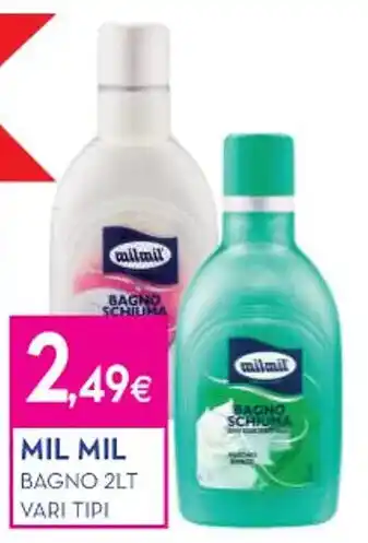 Proshop MIL MIL BAGNO 2LT VARI TIPI offerta