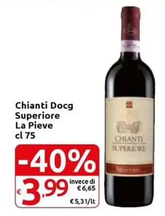 Carrefour Express Chianti Docg Superiore La Pieve cl 75 offerta