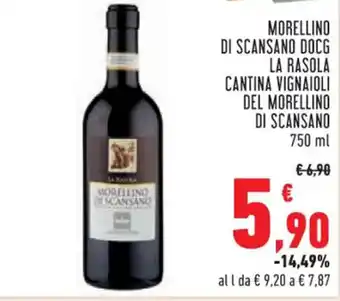 Conad Superstore MORELLINO DI SCANSANO DOCG LA RASOLA CANTINA VIGNAIOLI DEL MORELLINO DI SCANSANO 750 ml offerta