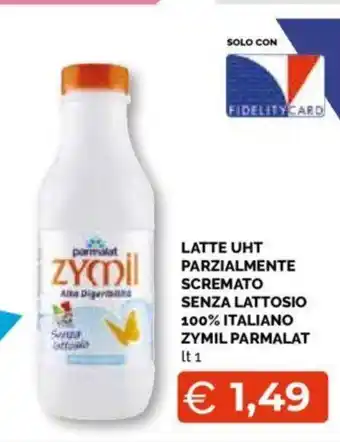 Mercatò LATTE UHT PARZIALMENTE SCREMATO SENZA LATTOSIO 100% ITALIANO ZYMIL PARMALAT It 1 offerta