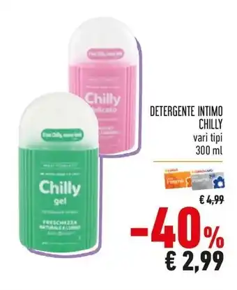 Conad Superstore DETERGENTE INTIMO CHILLY vari tipi 300 ml offerta