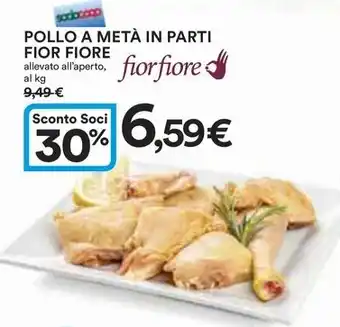 Ipercoop POLLO A METÀ IN PARTI FIOR FIORE offerta