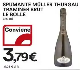 Ipercoop SPUMANTE MÜLLER THURGAU TRAMINER BRUT LE BOLLÈ offerta