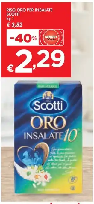 Bennet RISO ORO PER INSALATE SCOTTI kg 1 offerta