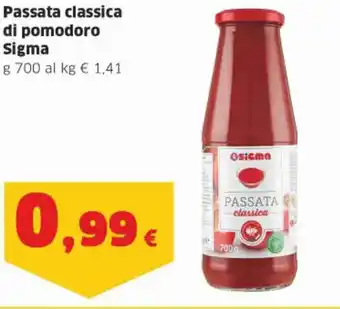 Ok Sigma Passata classica di pomodoro Sigma g 700 offerta