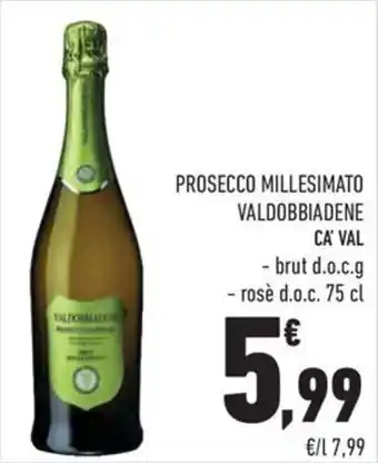 Conad Margherita PROSECCO MILLESIMATO VALDOBBIADENE CA' VAL - brut d.o.c.g - rosè d.o.c. 75 cl offerta