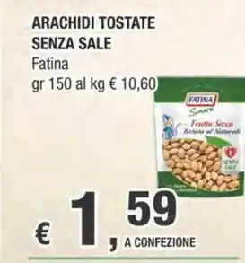 Crai ARACHIDI TOSTATE SENZA SALE Fatina gr 150 offerta