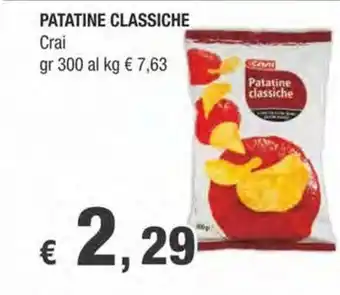 Crai PATATINE CLASSICHE Crai offerta