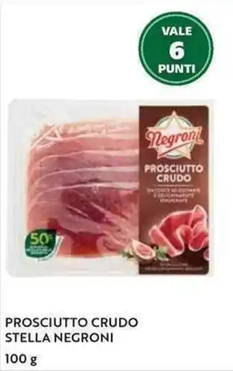 Il Gigante PROSCIUTTO CRUDO STELLA NEGRONI 100 g offerta