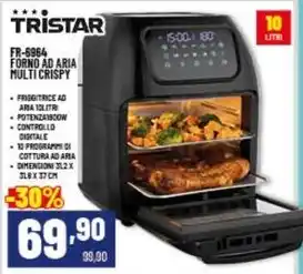 Risparmio Casa TRISTAR FORNO AD ARIA MULTI CRISPY offerta