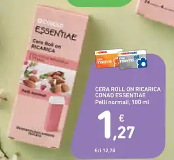 Conad Superstore CERA ROLL ON RICARICA CONAD ESSENTIAE Pelli normali, 100 ml offerta