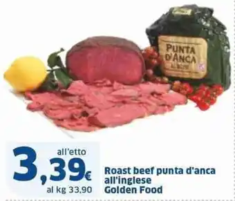 Sigma Roast beef punta d'anca all'inglese Golden Food offerta