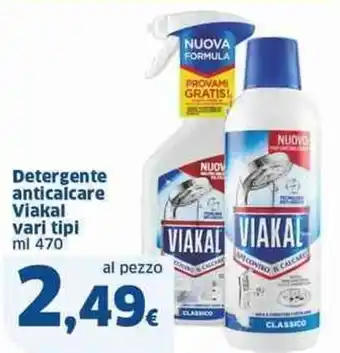 Sigma Detergente anticalcare Viakal vari tipi ml 470 offerta