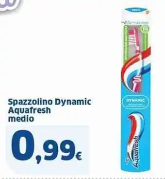 Sigma Spazzolino Dynamic Aquafresh medio offerta