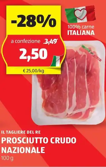 ALDI IL TAGLIERE DEL RE PROSCIUTTO CRUDO NAZIONALE 100 g offerta