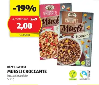 ALDI HAPPY HARVEST MUESLI CROCCANTE frutta/cioccolato 500 g offerta