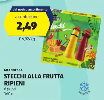 ALDI GRANDESSA STECCHI ALLA FRUTTA RIPIENI 6 pezzi 360 g offerta