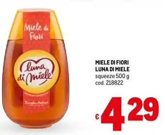 Metro MIELE DI FIORI LUNA DI MIELE squeeze 500 g cod. 218822 offerta