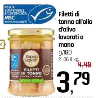 Famila Superstore Filetti di tonno all'olio d'oliva lavorati a mano g 180 offerta