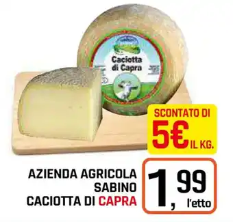 Famila Superstore AZIENDA AGRICOLA SABINO CACIOTTA DI CAPRA offerta