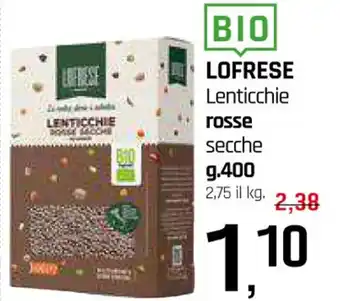 Famila Superstore LOFRESE Lenticchie rosse secche g.400 offerta