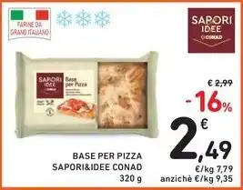 Spazio Conad BASE PER PIZZA SAPORI&IDEE CONAD offerta