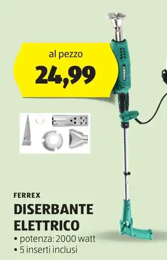 ALDI FERREX DISERBANTE ELETTRICO offerta