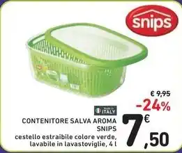 Spazio Conad CONTENITORE SALVA AROMA SNIPS offerta