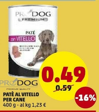 PENNY Pro dog premium quality pate al vitello per cane offerta