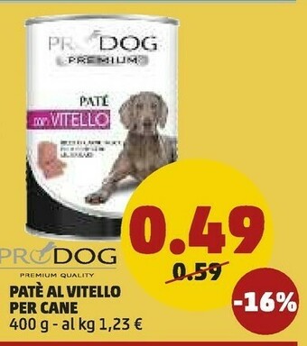 PENNY Pro dog premium quality pate al vitello per cane offerta