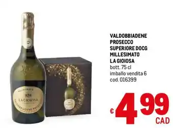 Metro VALDOBBIADENE PROSECCO SUPERIORE DOCG MILLESIMATO bott. 75 cl offerta