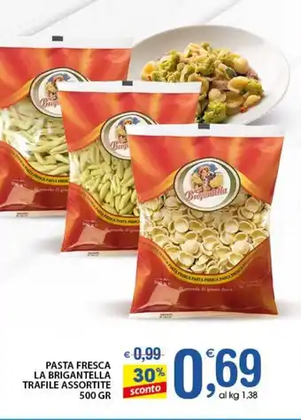 Qui Discount PASTA FRESCA LA BRIGANTELLA TRAFILE ASSORTITE 500 GR offerta