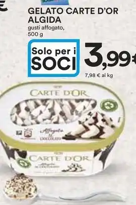 Ipercoop GELATO CARTE D'OR ALGIDA gusti affogato, 500 g offerta