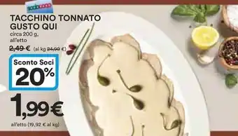 Ipercoop TACCHINO TONNATO GUSTO QUI circa 200 g, offerta