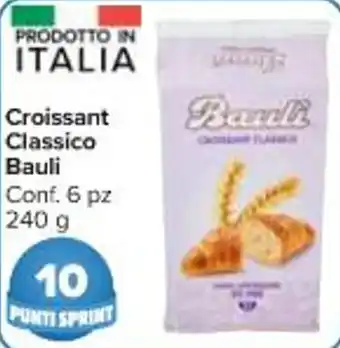 Carrefour Market Croissant Classico Bauli Conf. 6 pz 240 g offerta