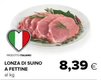 Tigre LONZA DI SUINO A FETTINE offerta