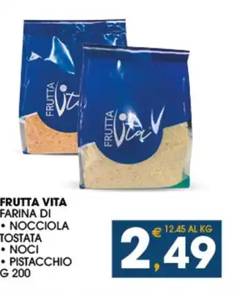 SeBón Supermercati FRUTTA VITA FARINA DI NOCCIOLA TOSTATA NOCI PISTACCHIO G 200 offerta