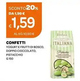 Ekom CONFETTI YOGURT E FRUTTI DI BOSCO, DOPPIO CIOCCOLATO, PISTACCHIO offerta