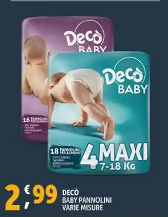 Deco Supermercati DECÒ BABY PANNOLINI VARIE MISURE offerta
