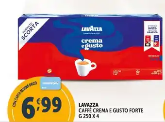 Deco Supermercati LAVAZZA CAFFÈ CREMA E GUSTO FORTE G 250 X 4 offerta