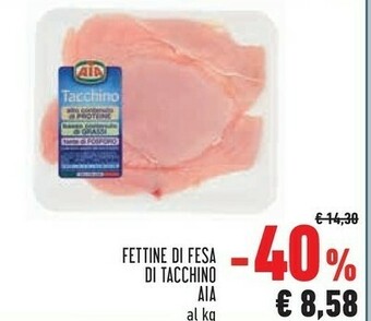 Conad Superstore Aia fettine di fesa di tacchino offerta