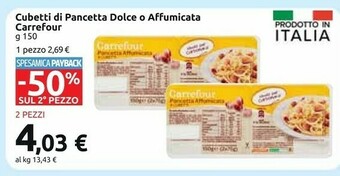 Carrefour Market Carrefour - pancetta affumicata a cubetti ideale per carbonara 150 g(ml) offerta