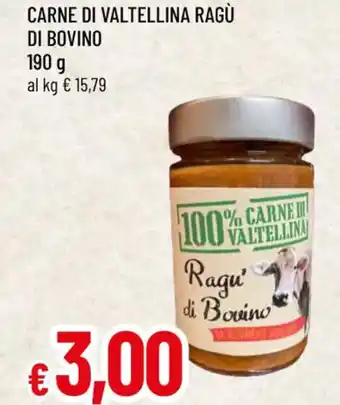 Famila CARNE DI VALTELLINA RAGÙ DI BOVINO offerta