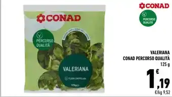 Conad City VALERIANA CONAD PERCORSO QUALITÀ offerta