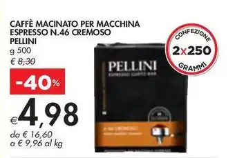 Bennet CAFFÈ MACINATO PER MACCHINA ESPRESSO N.46 CREMOSO PELLINI g 500 offerta